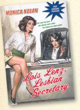 Lois Lenz, Lesbian Secretary